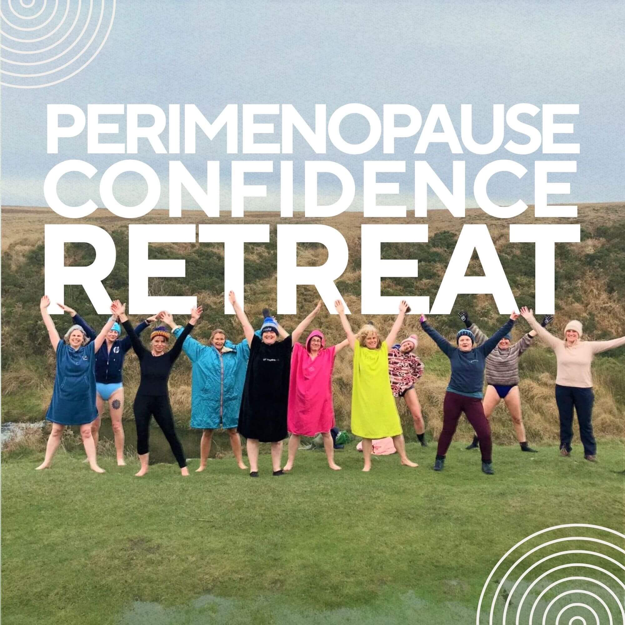 Perimenopause Confidence Retreat Dartmoor
